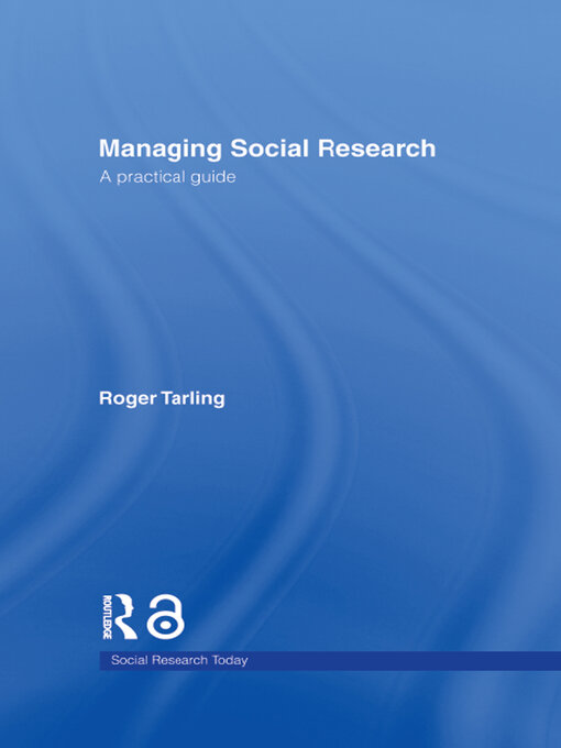 Title details for Managing Social Research by Roger Tarling - Available